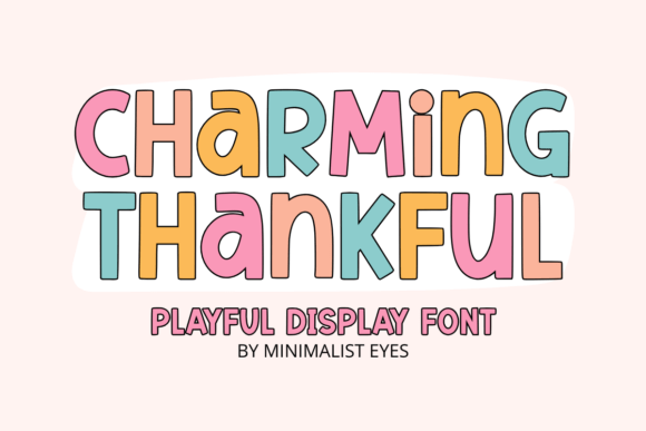 Charming Thankful: A Font That Feels Like a Warm Hug