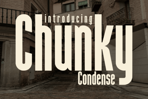 Chunky Condense: The Bold Typeface for Modern Designers