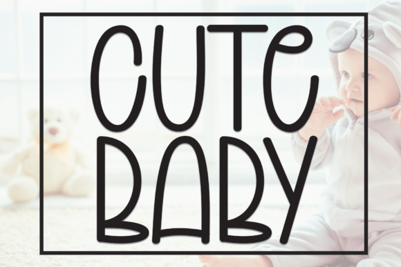 Cute Baby: A Sweet Typeface for Whimsical Branding