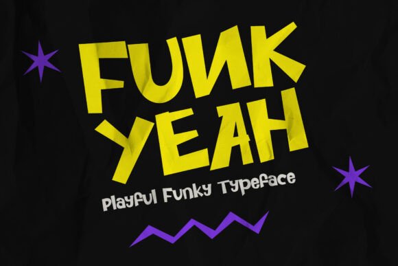 Funk Yeah: The Bold Display Font That Demands Attention