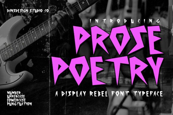 Prose Poetry: The Typeface That Screams Rebellion