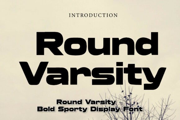 Round Varsity: A Modern Athletic Typeface for Bold Brands