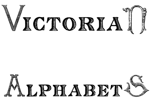 Victorian Alphabets: A Font That Demands Attention